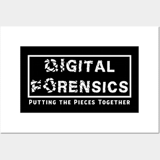 Digital Forensics - Putting the Pieces Together Posters and Art